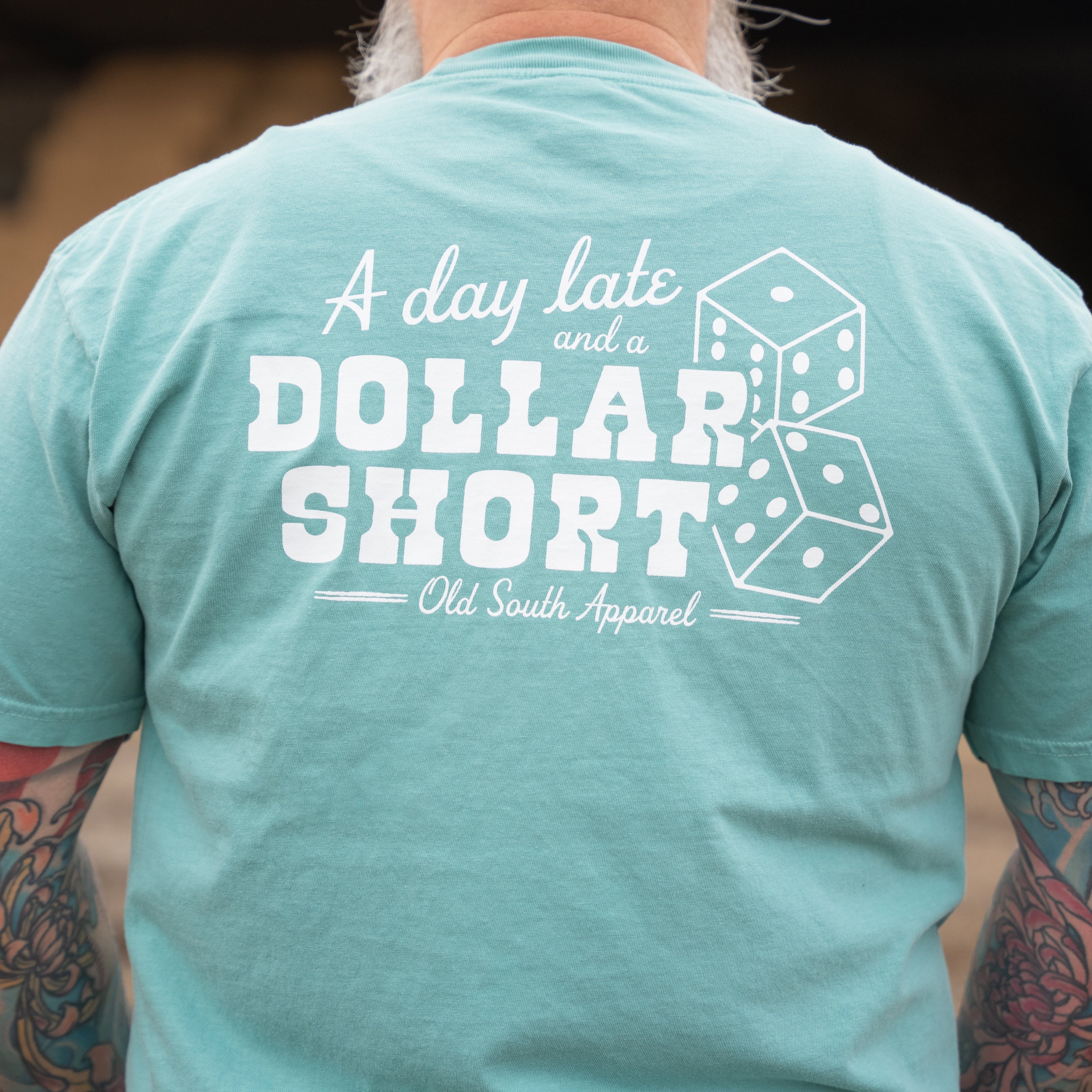 Day Late, Dollar Short - Short Sleeve