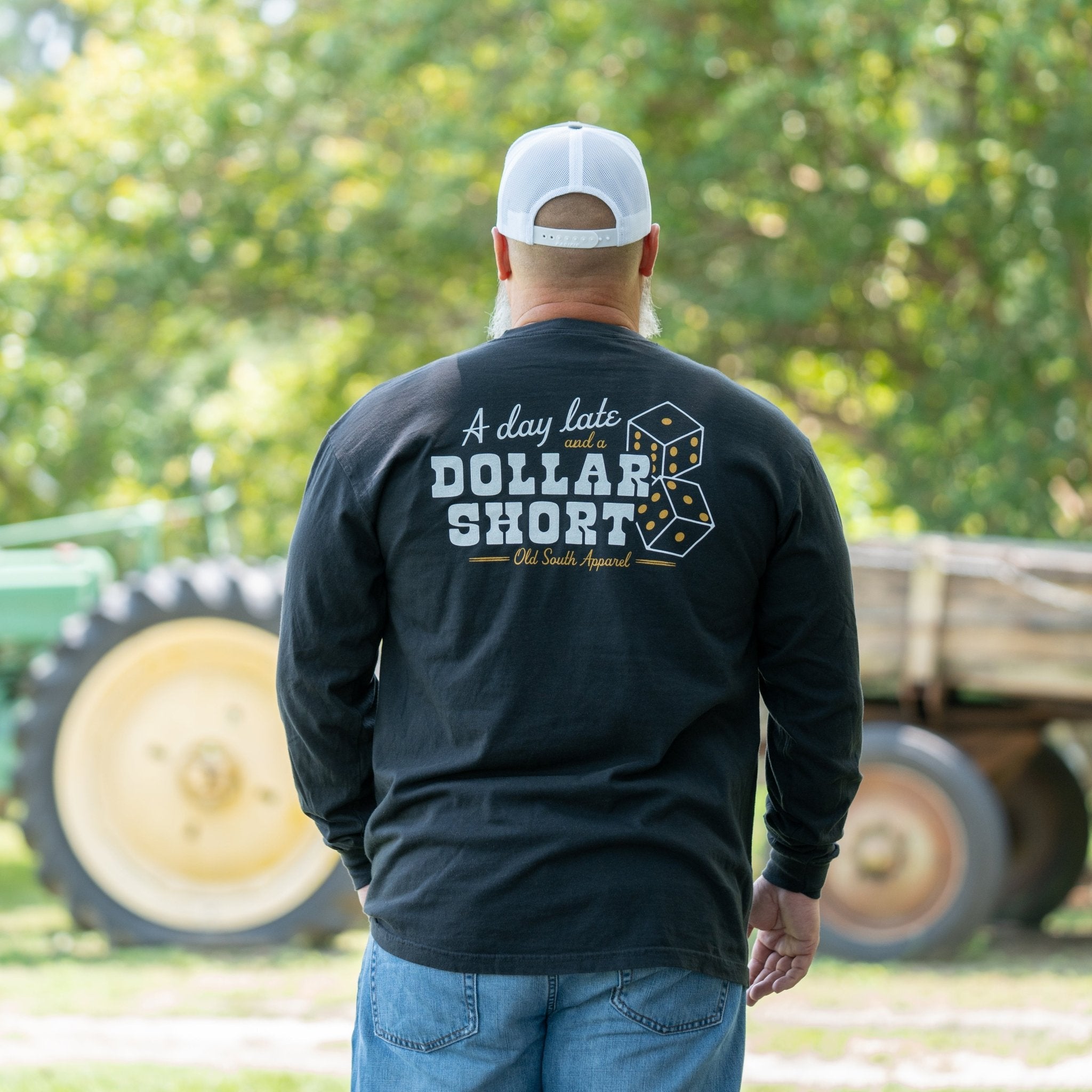 OldSouthApparel_Day Late Dollar Short - Long Sleeve