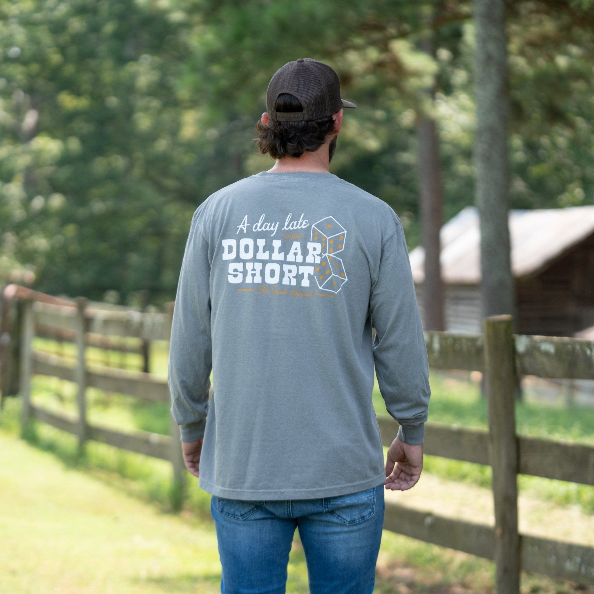OldSouthApparel_Day Late Dollar Short - Long Sleeve