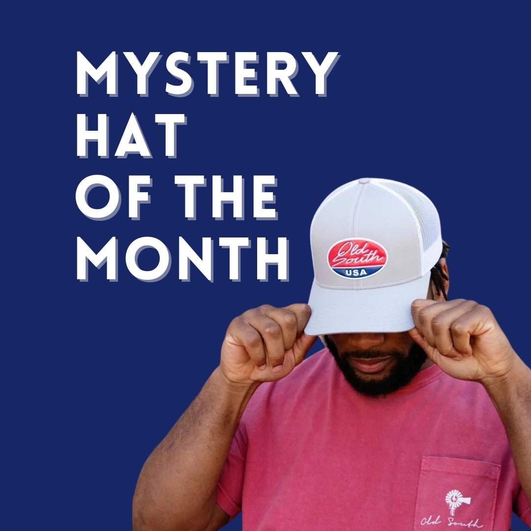 OldSouthApparel_Mystery Hat of the Month